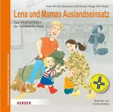Lena und Mamas Auslandseinsatz Lena und Mamas Auslandseinsatz
