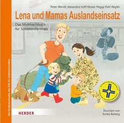 Lena und Mamas Auslandseinsatz - Wendl, Peter;Ressel, Alexandra;Puhl-Regler, Peggy