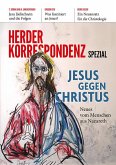 Jesus gegen Christus Jesus gegen Christus