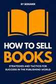 How to Sell Books How to Sell Books