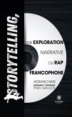 Storytelling, une exploration narrative du rap francophone (eBook, ePUB)
