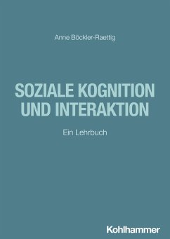 Soziale Kognition und Interaktion (eBook, PDF) - Böckler-Raettig, Anne