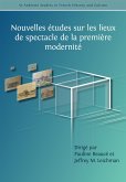 Nouvelles études sur les lieux de spectacle de la première modernité (eBook, ePUB)