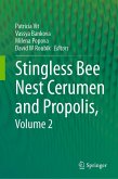 Stingless Bee Nest Cerumen and Propolis, Volume 2 (eBook, PDF)