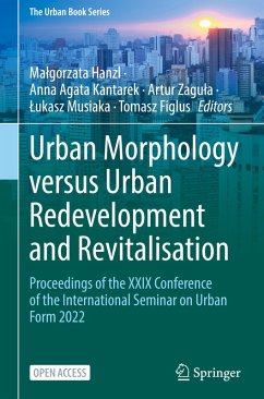 Urban Morphology versus Urban Redevelopment and Revitalisation