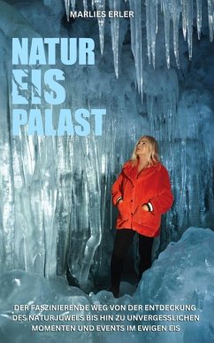 NATUR EIS PALAST - Erler, Marlies