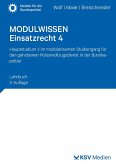 MODULWISSEN Einsatzrecht 4 MODULWISSEN Einsatzrecht 4