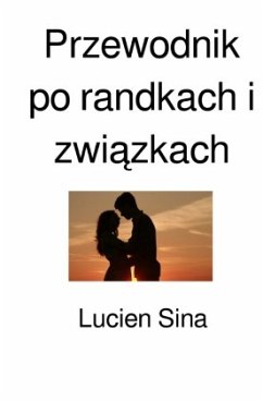 Przewodnik po randkach i zwiazkach - Sina, Lucien