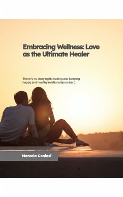 Embracing Wellness (eBook, ePUB) - Coniosi, Marcela