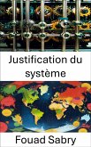 Justification du système (eBook, ePUB)