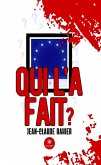 Qui l'a fait ? (eBook, ePUB)
