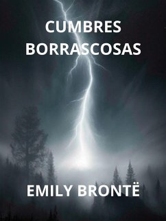 Cumbres borrascosas (Traducido) (eBook, ePUB) - Brontë, Emily