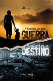 A História de uma Guerra (eBook, ePUB)