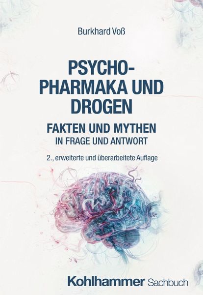 Psychopharmaka und Drogen (eBook, ePUB) Psychopharmaka und Drogen (eBook, ePUB)