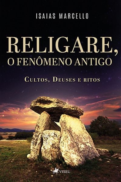 Religare, O Fenômeno Antigo (eBook, ePUB) Religare, O Fenômeno Antigo (eBook, ePUB)