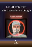 Los 20 problemas más frecuentes en cirugía (eBook, PDF) Los 20 problemas más frecuentes en cirugía (eBook, PDF)