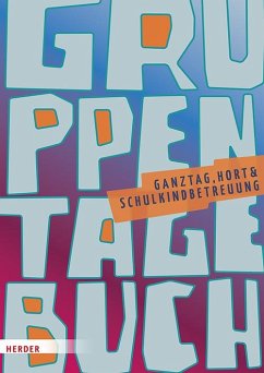 Cover Gruppentagebuch, Ganztag, Hort, Schulkindbetreuung