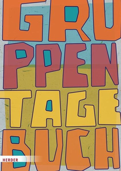 Gruppentagebuch. Der Klassiker Gruppentagebuch. Der Klassiker