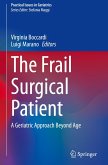 The Frail Surgical Patient The Frail Surgical Patient
