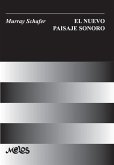 El nuevo paisaje sonoro (eBook, PDF) El nuevo paisaje sonoro (eBook, PDF)