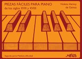 Piezas fáciles para piano de los siglos XVII y XVIII (eBook, PDF) Piezas fáciles para piano de los siglos XVII y XVIII (eBook, PDF)