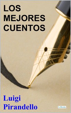 Los Mejores Cuentos de Pirandello (eBook, ePUB) - Pirandello, Luigi