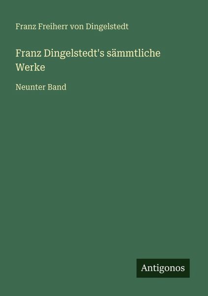 Franz Dingelstedt's sämmtliche Werke Franz Dingelstedt's sämmtliche Werke