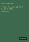 Oertliche Beschreibung der Stadt Frankfurt am Main