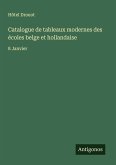 Catalogue de tableaux modernes des écoles belge et hollandaise