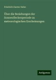 Über die Beziehungen der Sonnenfleckenperiode zu meteorologischen Erscheinungen