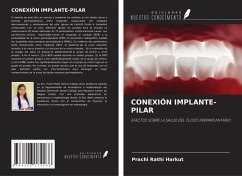 CONEXIÓN IMPLANTE-PILAR - Rathi Harkut, Prachi