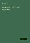 Lehrbuch des Preussischen Bergrechtes Lehrbuch des Preussischen Bergrechtes