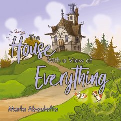 The House with a View of Everything - Aboulafia, Marla