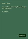 Naturrecht oder Philosophie des Rechts und des Staates Naturrecht oder Philosophie des Rechts und des Staates