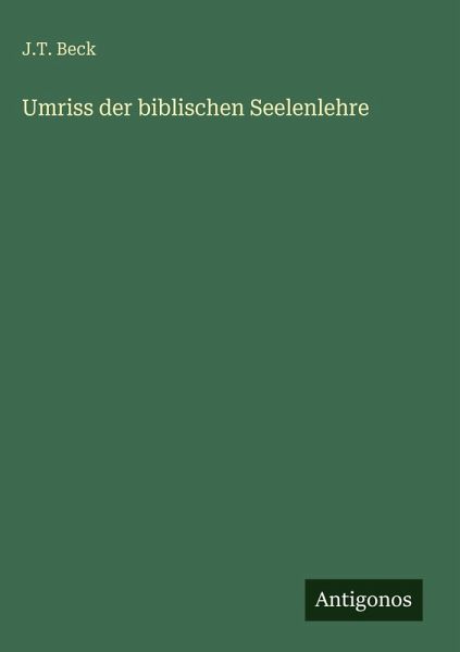 Umriss der biblischen Seelenlehre