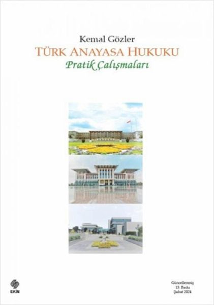 Türk Anayasa Hukuku Pratik Calismalari Türk Anayasa Hukuku Pratik Calismalari