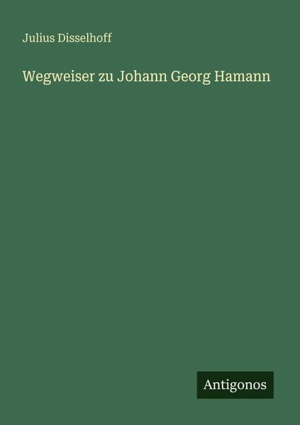 Wegweiser zu Johann Georg Hamann