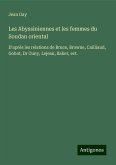 Les Abyssiniennes et les femmes du Soudan oriental Les Abyssiniennes et les femmes du Soudan oriental