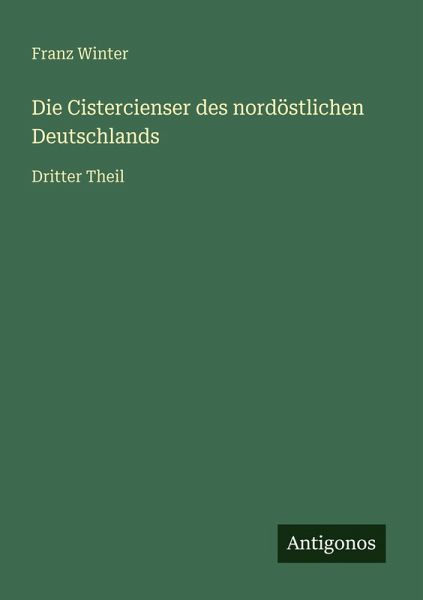 Die Cistercienser des nordöstlichen Deutschlands