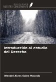 Introducción al estudio del Derecho Introducción al estudio del Derecho