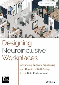 Designing Neuroinclusive Workplaces - Sargent, Kay