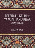 Tefsrul-Kelb ve Tefsru Ibn Abbas Tia Iliskisi Tefsrul-Kelb ve Tefsru Ibn Abbas Tia Iliskisi