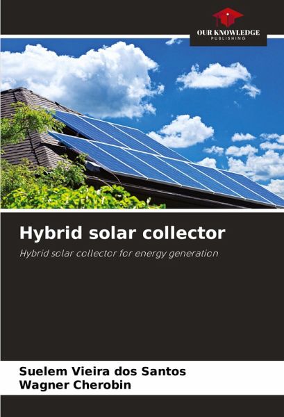 Hybrid solar collector Hybrid solar collector