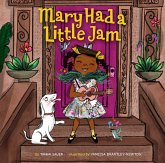 Mary Had a Little Jam Mary Had a Little Jam