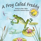 A Frog Called Freddy A Frog Called Freddy