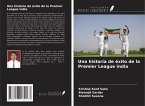 Una historia de éxito de la Premier League india