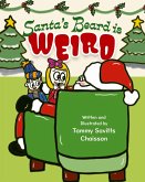 Santa's Beard is Weird Santa's Beard is Weird