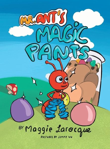 MR. ANT'S MAGIC PANTS MR. ANT'S MAGIC PANTS