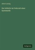 Der Infinitiv im Veda mit einer Systematik