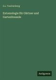 Entomologie für Gärtner und Gartenfreunde